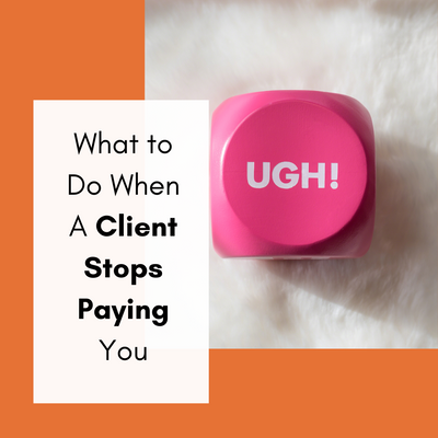 What to Do When a Client Stops Paying You