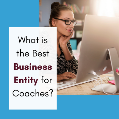 What is the Best Business Entity for Coaches?