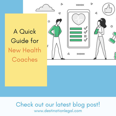 Legal Stuff: A Quick Guide for New Health Coaches