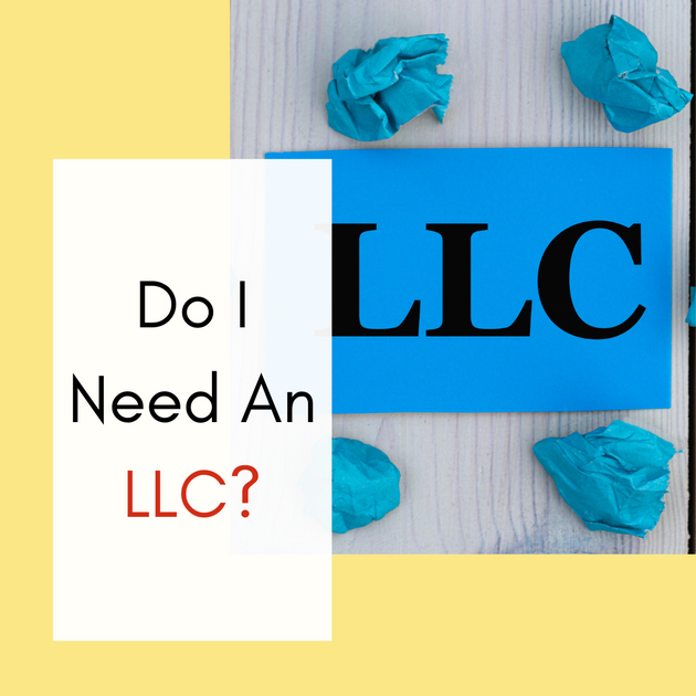 Do I Need An LLC? Destination Legal