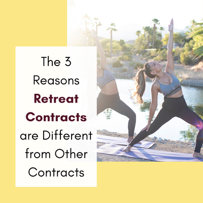 The 3 Reasons Retreat Contracts are Different from Other Contracts