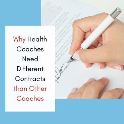 Why Health Coaches Need Different Contracts than Other Coaches
