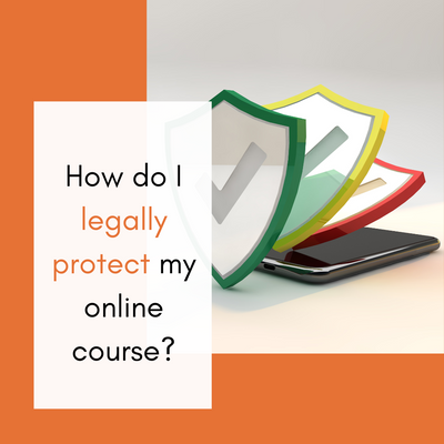 How do I legally protect my online course?