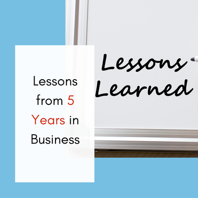 Lessons from 5 Years in Business