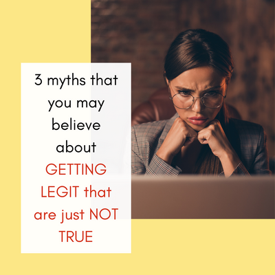 3 myths that you may believe about GETTING LEGIT that are just NOT TRUE