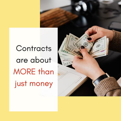 Contracts are about MORE than just money…
