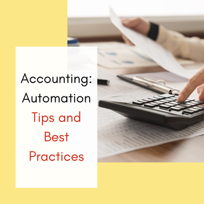 Accounting: Automation Tips and Best Practices