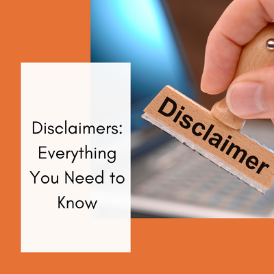 Disclaimers: Everything You Need to Know